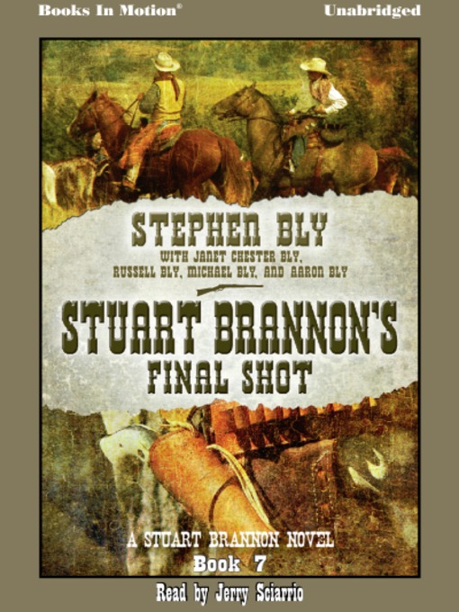 Title details for Stuart Brannon's Final Shot by Stephen Bly - Available